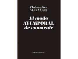 Livro El Modo Atemporal De Construir de Christopher Alexander (Espanhol)