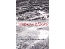 Livro Tierras Raras de Nieves Vázquez Recio (Espanhol) 