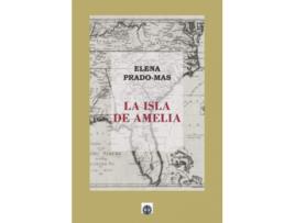 Livro La Isla De Amelia de Elena Prado-Mas (Espanhol)