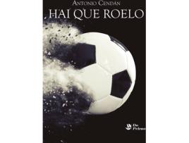 Livro Hai Que Roelo de Antonio Cendan (Galego)