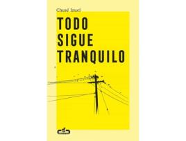 Livro Todo Sigue Tranquilo de Chusé Izuel (Espanhol)