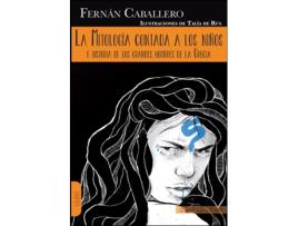 Livro La Mitología Contada A Los Niños de Fernán Caballero (Cecilia Böhl) (Espanhol)    