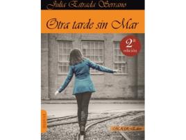 Livro Otra Tarde Sin Mar de Estrada Serrano Julia (Espanhol)