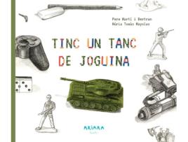 Livro Tinc Un Tanc De Joguina de Pere Tomàs Mayolas Martí Bertran (Catalão)