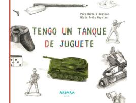 Livro Tengo Un Tanque De Juguete de Pere Martí I Bertran (Espanhol)
