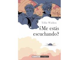 Livro ¿Me Estás Escuchando? de Tillie Walden (Espanhol)