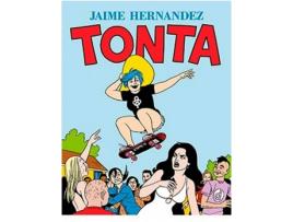 Livro Tonta de Jaime Hernandez (Espanhol)