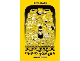 Livro Chico Sombra de Ben Sears (Espanhol)