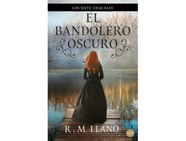 Livro El Bandolero Oscuro de R.M Llano (Espanhol)