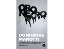 Livro Oro Negro de Dominique Manotti (Espanhol)