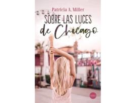 Livro Sobre Las Luces De Chicago de Patricia A. Miller (Espanhol)