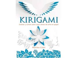 Livro Doblar Y Cortar Para Crear Obras De Arte En Papel de Monika Cilmi (Espanhol)