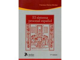 Livro El Sistema Procesal Español de Francisco Ramos Méndez (Espanhol)
