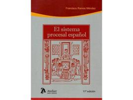 Livro El Sistema Procesal Español de Francisco Ramos Méndez (Espanhol)