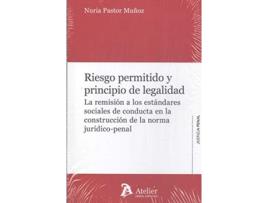 Livro Riesgo Permitido Y Principio De La Legalidad de Nuria Pastor Muñoz (Espanhol)