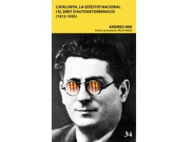 Livro Catalunya, Questió Nacional I Dret Autodeterminació de Andreu Nin I Pérez (Catalão)