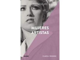 Livro Mujeres Artistas de Flavia Frigeri (Espanhol)