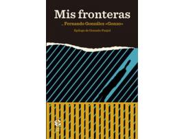 Livro Mis Fronteras de Fernando González (Espanhol) 