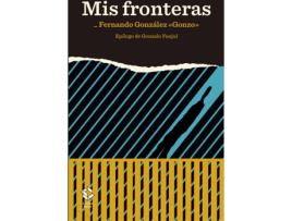 Livro Mis Fronteras de Fernando González (Espanhol)