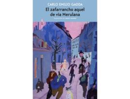 Livro El Zafarrancho Aquel De Vía Merulana de Carlo Emilio Gadda (Espanhol)