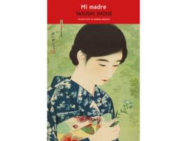 Livro Mi Madre de Yasushi Inoue (Espanhol)