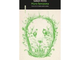 Livro Muro Fantasma de Sarah Moss (Espanhol)