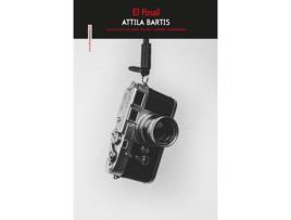 Livro El Final de Attila Bartis (Espanhol)