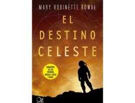 Livro El Destino Celeste de Mary Robinette Kowal (Espanhol)