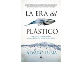 Livro La Era Del Plástico de Álvaro Luna Fernández (Español)