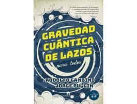 Livro Gravedad Cuántica De Lazos Para Todos de Rodolio Gambini (Espanhol)