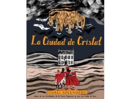 Livro La Ciudad De Cristal de Isabel Greenberg (Espanhol)