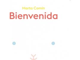 Livro Bienvenida de Marta Comín Pérez (Espanhol)