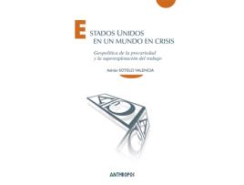 Livro Estados Unidos En Un Mundo En Crisis de Adrián Sotelo Valencia (Espanhol)