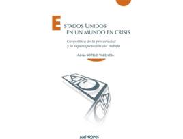 Livro Estados Unidos En Un Mundo En Crisis de Adrián Sotelo Valencia (Espanhol)