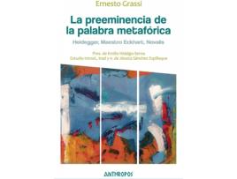 Livro La Preeminencia De La Palabra Metafórica de Ernesto Grassi (Espanhol)