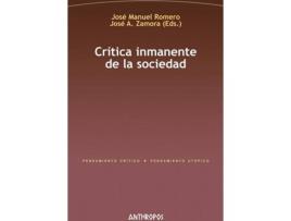 Livro Crítica Inmanente De La Sociedad de Romero José Manuel (Español)