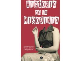 Livro Historia De La Misoginia (2ª Edición Revisada Y Aumentada) de Ferrer Bosch (Espanhol)