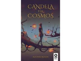 Livro La Niña Candela Y El Cosmos de Alfonso Rosón (Espanhol)