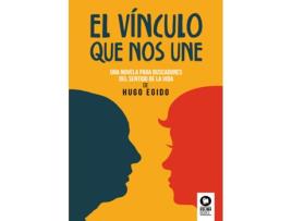 Livro El Vínculo Que Nos Une de Hugo Egido Pérez (Espanhol)