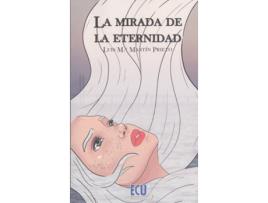 Livro La Mirada De La Eternidad de Luis María Martín Prieto (Espanhol)