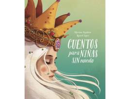Livro Cuentos Para Niñas Sin Miedo de Myriam Sayalero (Espanhol)