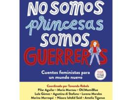 Livro No Somos Princesas, Somos Guerreras de Vários Autores (Espanhol)