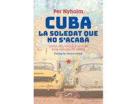 Livro Cuba, La Soledat Que No S'Acaba de Per Nyholm (Catalão)