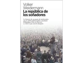 Livro La Republica De Los Soñadores de Volker Weidermann (Espanhol)