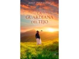 Livro La Guardiana Del Tejo de Fernández Judit (Espanhol)