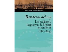 Livro Banderas Del Rey.. de Ángel Lombardi (Espanhol)