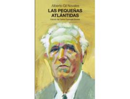 Livro Las Pequeñas Atlántidas de Alberto Gil Novales (Espanhol)