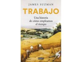 Livro Trabajo de James Suzman (Espanhol)