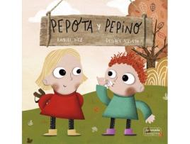 Livro Pepota Y Pepino de Raquel Díez Real (Espanhol)