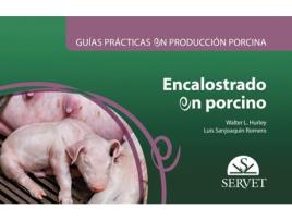 Livro Guías Prácticas En Producción Porcina. Encalostrado En Porcino de Luis Sanjoaquín Romero (Espanhol)